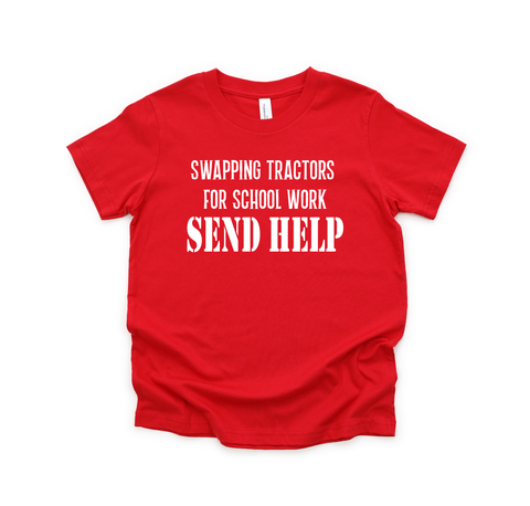 Swapping Tractors Send Help Toddler and Youth Tee